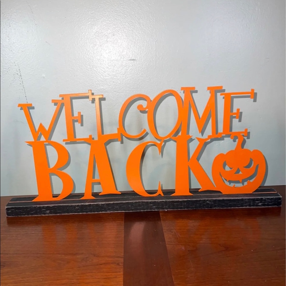 Pumpkin Welcome Back Metal and Wooden Sign